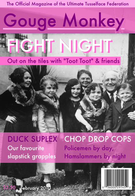 The cover of the February 2010 issue of Gouge Monkey. Main story: Fight Night. Out on the town with Toot Toot and friends.